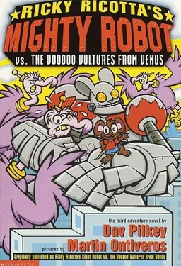 Ricky Ricotta's Mighty Robot vs. the Voodoo Vultures from Venus (Ricky Ricotta, No. 3)
