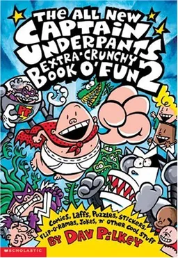 The All New Captain Underpants Extra-Crunchy Book o' Fun 2