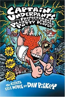 Captain Underpants And The Preposterous Plight Of The Purple Potty People