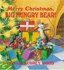Merry Christmas: Big Hungry Bear!