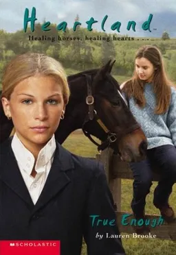 True Enough (Heartland, Book 11)