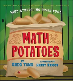 Math Potatoes: Mind-stretching Brain Food