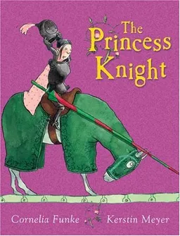 עטיפת הספר The Princess Knight מאת Cornelia Funke