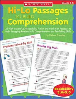 Hi/lo Passages To Build Reading Comprehension Grades 5-6: 25 High-Interest/Low Readability Fiction and Nonfiction Passages to Help Struggling Readers Build Comprehension and Test-Taking Skills