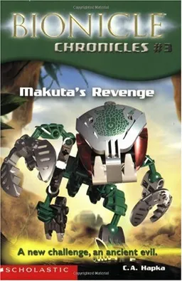 Makuta's Revenge (Bionicle Chronicles #3)