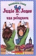 Junie B. Jones es una peluquera (Junie B. Jones (Spanish)) (Spanish Edition)