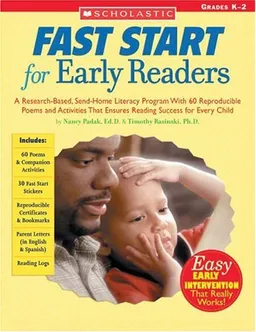 עטיפת הספר Fast Start For Early Readers: A Research-Based, Send-Home Literacy Program With 60 Reproducible Poems and Activities That Ensures Reading Success for Every Child (Teaching Resources) מאת Nancy Padak