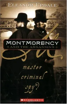 Book 3 (Montmorency And The Assassins)