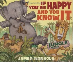 If You're Happy And You Know It