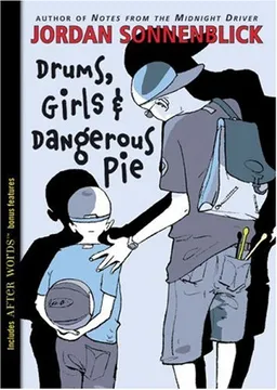 Drums, Girls, And Dangerous Pie
