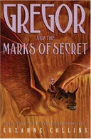Gregor And The Marks Of Secret (Underland Chronicles, Book Four)