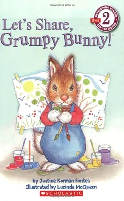עטיפת הספר Let's Share, Grumpy Bunny! (Scholastic Reader Level 2) מאת Justine Korman Fontes