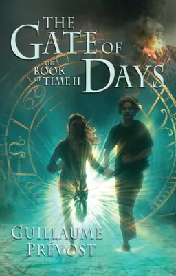 Gate Of Days (The Book Of Time II)