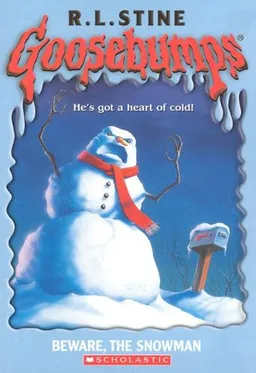 Beware, The Snowman (Goosebumps)
