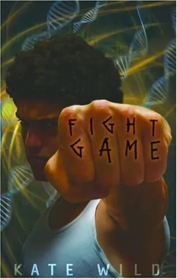 עטיפת הספר Fight Game מאת Kate Wild
