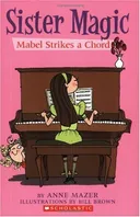 Mabel Strikes A Chord (Sister Magic)