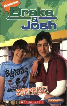 Drake And Josh: Chapter Book: Surprise! (Teenick)