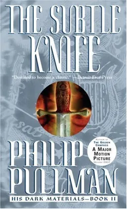 The Subtle Knife (His Dark Materials, Book 2)
