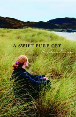 עטיפת הספר A Swift Pure Cry מאת Siobhan Dowd