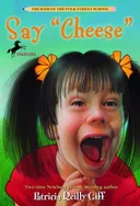 Say "Cheese" (The Kids of the Polk Street School #10)