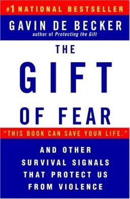 The Gift of Fear