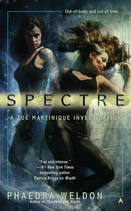 Spectre (Zoe Martinique, Book 2)