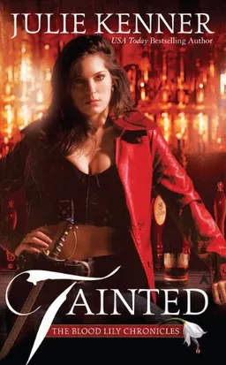 Tainted (THE BLOOD LILY CHRONICLES)