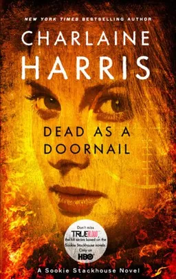 Dead as a Doornail: A Sookie Stackhouse Novel (Sookie Stackhouse/True Blood)