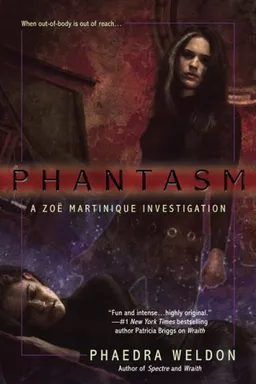 Phantasm (Zoe Martinique, Book 3)