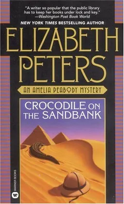 Crocodile on the Sandbank (Amelia Peabody, Book 1)