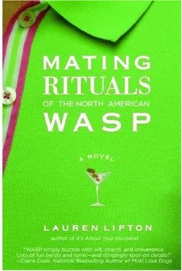 Mating Rituals of the North American WASP