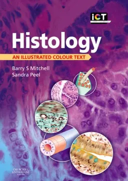 Histology: An Illustrated Colour Text