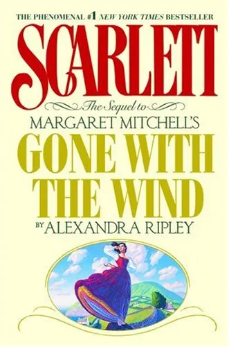 SCARLETT : THE SEQUEL TO MARGARET MICHELL'S GONE WITH THE WIND