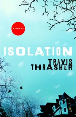 Isolation: A Novel (Faithwords)
