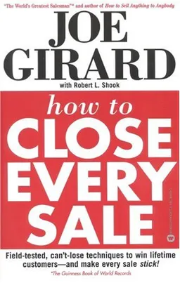 How to Close Every Sale