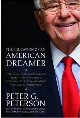 The Education of an American Dreamer: How a Son of Greek Immigrants Learned His Way from a Nebraska Diner to Washington, Wall Street, and Beyond
