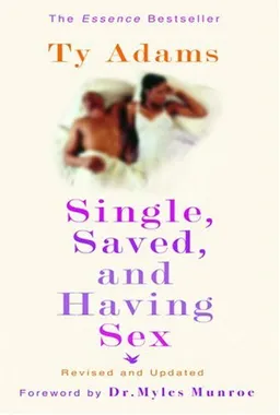 Single, Saved, and Having Sex