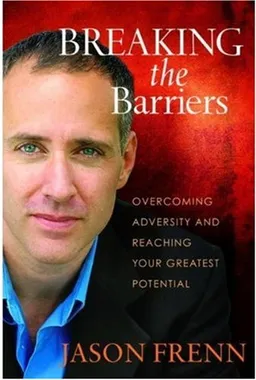 Breaking the Barriers: Overcoming Adversity and Reaching Your Greatest Potential