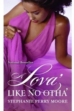 עטיפת הספר A Lova' Like No Otha' מאת Stephanie Perry Moore