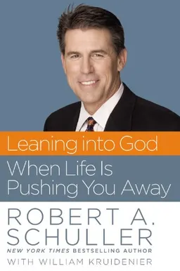 Leaning into God When Life Is Pushing You Away