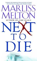 Next to Die (Navy SEALs, Book 4)