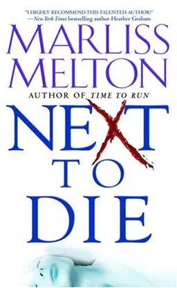 Next to Die (Navy SEALs, Book 4)