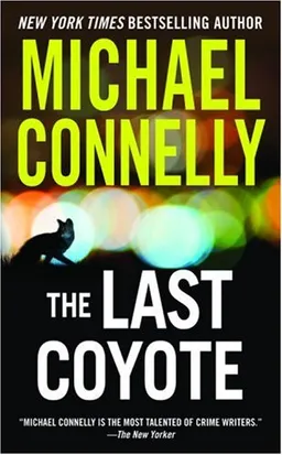 עטיפת הספר The Last Coyote (Harry Bosch) מאת Michael Connelly