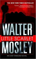 Little Scarlet: An Easy Rawlins Novel