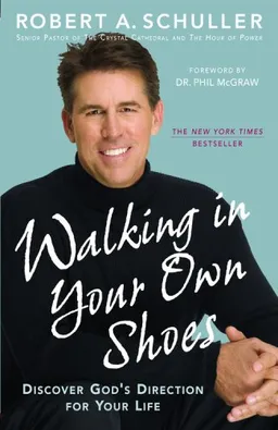 Walking in Your Own Shoes: Discover God's Direction for Your Life