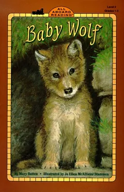 Baby Wolf (All Aboard Science Reader)