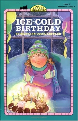 Ice-Cold Birthday (All Aboard Reading)