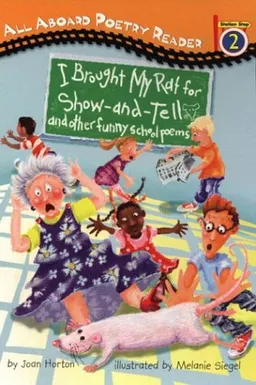 I Brought My Rat for Show and Tell (All Aboard Poetry Reader)
