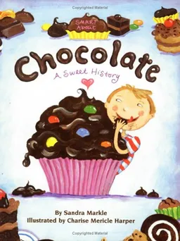 Smart About Chocolate: A Sweet History  (Smart About History)