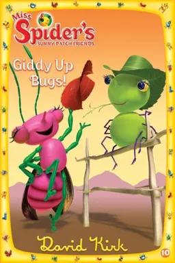 עטיפת הספר Giddy Up Bugs! (Miss Spider) מאת David Kirk